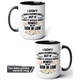 My Favorite Child is My Son In Law Mug 15oz 11oz, My Son In Law is My Favorite Child Mug Cup, My Son In Law is My Favorite Child Mug, Son-in-law is My Favorite Child Gift for Father / Mother In Law