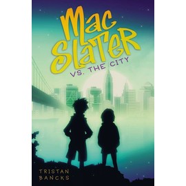 Mac Slater vs. the City (Mac Slater Hunts the Cool)
