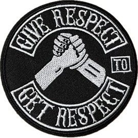 GIVE RESPECT TO GET RESPECT PATCH / SEW ON / IRON ON PATCH FOR BIKER ROCKER