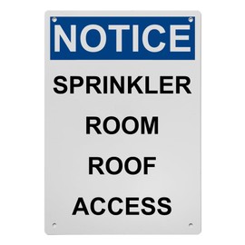 OSHA Sprinkler Room Roof Access Sign, 8.5 x 11 in" OSHA Compliant Fire Sprinklers Sign, Weatherproof Plastic, UV resistant & Easy-to-Read Signage
