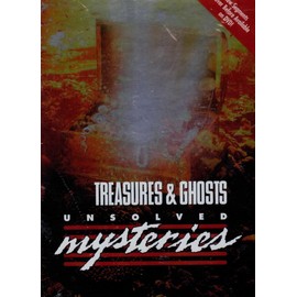 Unsolved Mysteries: Treasures & Ghosts
