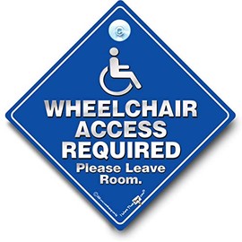 Wheelchair Access Required Please Leave Room Car Sign, Disabled Driver Car Sign, Disability Advisory Vehicle Sign, Disability Car Sign, Wheelchair User Sign, Disability Awareness Sign 14cm x 14cm