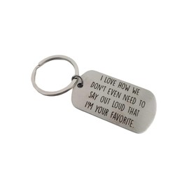 I Love How we Don't Even Need to Say out Loud that I'm your Favorite Keychain, My Favorite Child Gave Me This, Moms Favorite Child, Funny Dad Gifts, From Your Favorite Child Gift to Dad