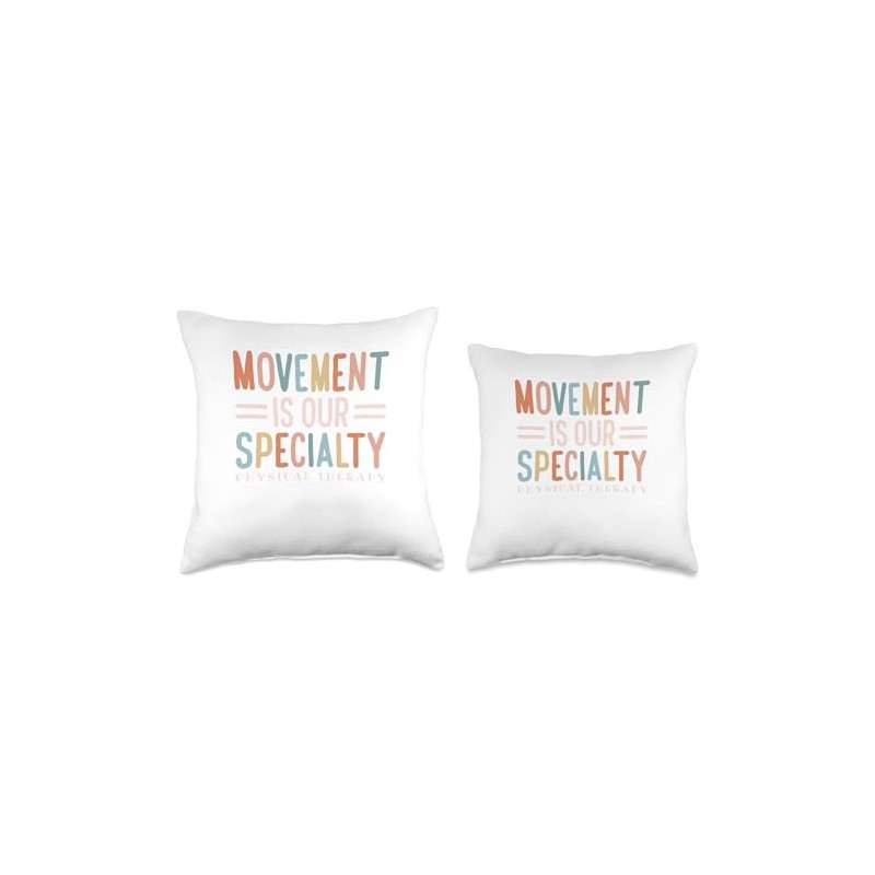 Movement Is Our Specialty Physical Therapy Throw Pillow