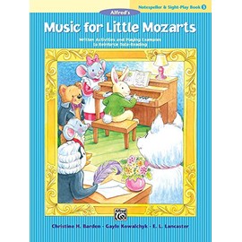 Music for Little Mozarts Notespeller & Sight-Play Book, Bk 3: Written Activities and Playing Examples to Reinforce Note-Reading
