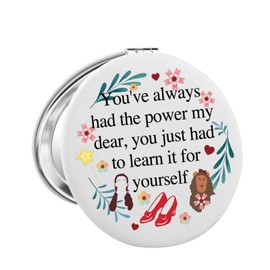 CMNIM Wizard Oz Gifts Makeup Mirror Dorothy Ruby Gift Inspired by Movie Fan You've Always Had The Power My Dear Mirror (Oz)