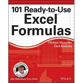 101 Ready-to-Use Excel Formulas (Mr. Spreadsheet's Bookshelf)