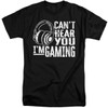 Popfunk Can't Hear You Gaming Unisex Adult Tall T Shirt