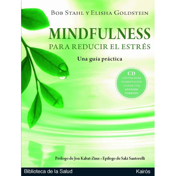 Mindfulness para reducir el estrés: Una guía práctica