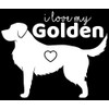 Love My Golden Retriever Pets Makarios LLC |Cars Trucks Vans
