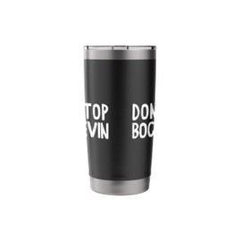Dont Stop Boccelievin Bocce Ball With Jack Bocci Game Bocce Stainless Steel Insulated Tumbler