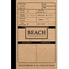 Beachcombing & Sea Glass Log Book: Beachcombers Journal. Record &