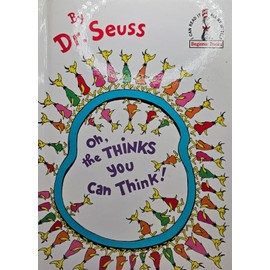 Beginner Books(R) Ser.: Oh, the Thinks You Can Think by Seuss (1975, Hardcover,
