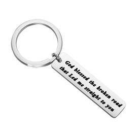 God Blessed The Broken Road That Led Me Straight to You Keychain Motivational Family Keychain Lover’s Gift (keychain S)
