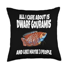 All I Care About Is Dwarf Gouramis And Like Maybe 3 People Throw Pillow