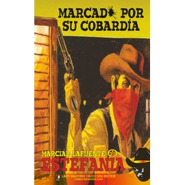 Marcado por su cobardía (Colección Oeste)
