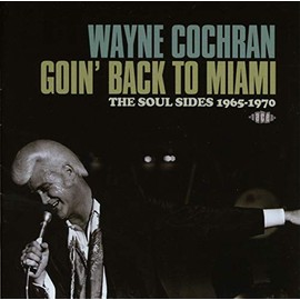 Goin' Back to Miami-the Soul Sides 1965-1970