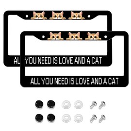 All You Need is Love and a Cat Aluminum Car License Plate Frame Auto Tag Holder with Accessories US Vehicles Standard 2 Holes (C210)