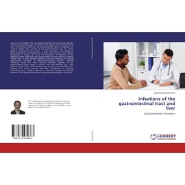 Infections of the gastrointestinal tract and liver: Gastrointestinal infections