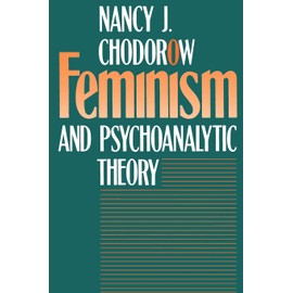 Feminism and Psychoanalytic Theory
