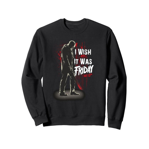 Friday The 13th Jason I Wish it Was Friday Sweatshirt