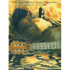 The Guitar Music of Spain, Volume One: Over Fifty Traditional Pieces by Bartolome Calatayud, Graded from Simple to Advanced Throughout the Book