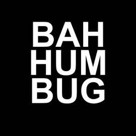 Funny Scrooge Bahhumbug Bah Hum Bug 6" Vinyl Sticker Car Decal (6" White)