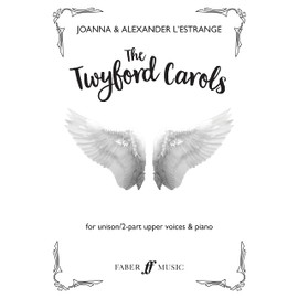 The Twyford Carols (Unison/2-part children's choir and piano)