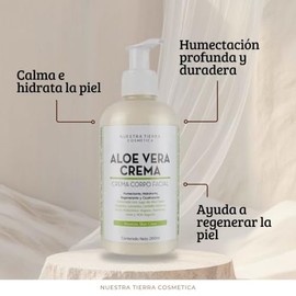 Nuestra Tierra Cosmética Crema de Aloe Vera, Hidratante y Calmante, para Todo Tipo de Piel, 250ml