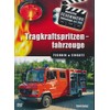 Tragkraftspritzfahrzeuge - Technik & Einsatz