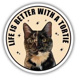ZANEMIRU Cat Lover Sticker Tortie Cat Life is Better with A Tortie Cat Colors Vinyl Sticker, Weather-Resistant Sticker for Water Bottles, Laptop, Window, Car Size 3""