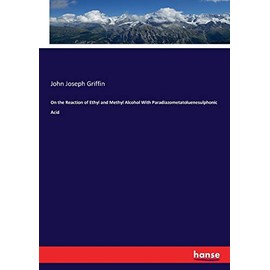 On the Reaction of Ethyl and Methyl Alcohol With Paradiazometatoluenesulphonic Acid