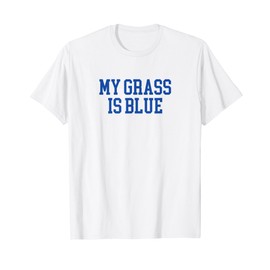 My Grass Is Blue - Simple Minimalist Retro Bluegrass T-Shirt