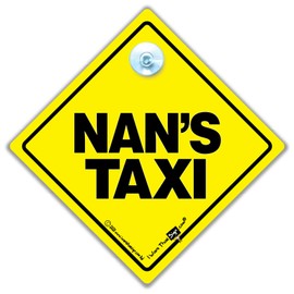 iwantthatsign.com Nan's Taxi Car Sign, Baby on Board Style Suction Cup Car Sign For Nans, Grandmas and Grans