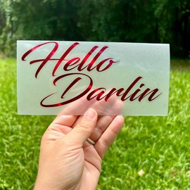 Hello Darlin window decal (multiple colors and sizes) Glossy and Chrome finishes! - Color: Red chrome, Size: 3x7 inches