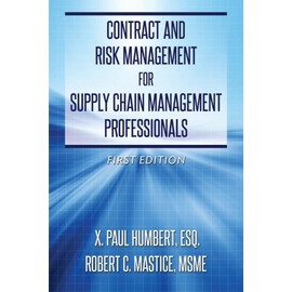 Contract and Risk Management for Supply Chain Management Professionals