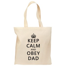 TOOLOUD Keep Calm and Obey Dad Grocery Tote Bag - Natural