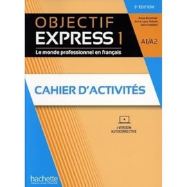 Objectif Express 3e edition: Cahier d'activites 1 (A1/A2) + Parcours digita