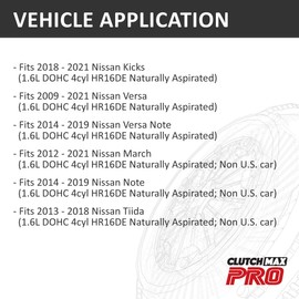 ClutchMaxPRO Heavy Duty OEM Clutch Kit Compatible with 2018-2021 Kicks 2009-2021 Versa 1.6L 2014-2019 Versa Note 1.6 V4 HR16DE (CP06089HD-CK)