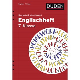 Englischheft 7. Klasse - kurz geübt & schnell kapiert