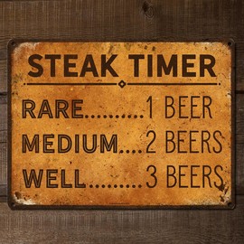 Steak Timer - Rare 1 Beer, Medium 2 beers, Well Done 3 Beers, 9 x 12 Inch Metal Sign, Funny Beer Signs, Man Cave, Brewery, Bar, Decor and Gifts for Beer Lovers and People who BBQ, RK3018 9x12