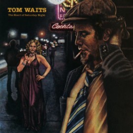 Anti Tom Waits - The Heart Of Saturday Night [New Vinyl LP] 180 Gram