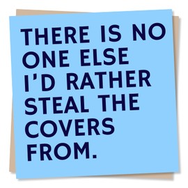 Funny Birthday or Anniversary Card For Partner - No One Else I'd Rather Steal the Covers From - Valentines For Husband, Wife, Boyfriend, Girlfriend