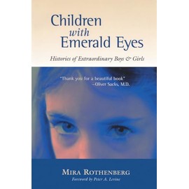 Children With Emerald Eyes: Histories of Extraordinary Boys and Girls