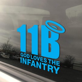 Military God Loves The Infantry 4x4.25 Blue Heavy Duty Die Cut Vinyl Window Sticker Decal