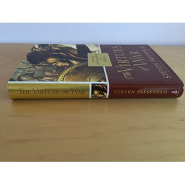 The Virtues of War: A Novel of Alexander the Great