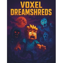 VOXEL DREAMSHREDS Vol.1: Night Terror Escape Sketchbook for Voxel Horror Creators