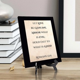 Let love be genuine. Abhor what is evil; hold fast to what is good. Romans 12:9, Black Frame 8x10 Decorative Wall Plaque | Elegant Bible Verse