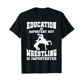 Funny Wrestling For Men Women Grappling Freestyle Wrestler T-Shirt