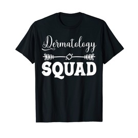 Cute Dermatology Squad Dermatologist T-Shirt
